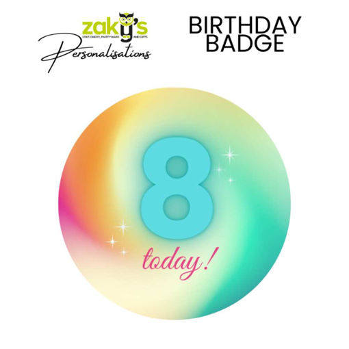 Picture of 8 TODAY BIRTHDAY BADGE RAINBOW OMBRE